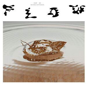 Flow | ?? by David Edren & H. Takahashi